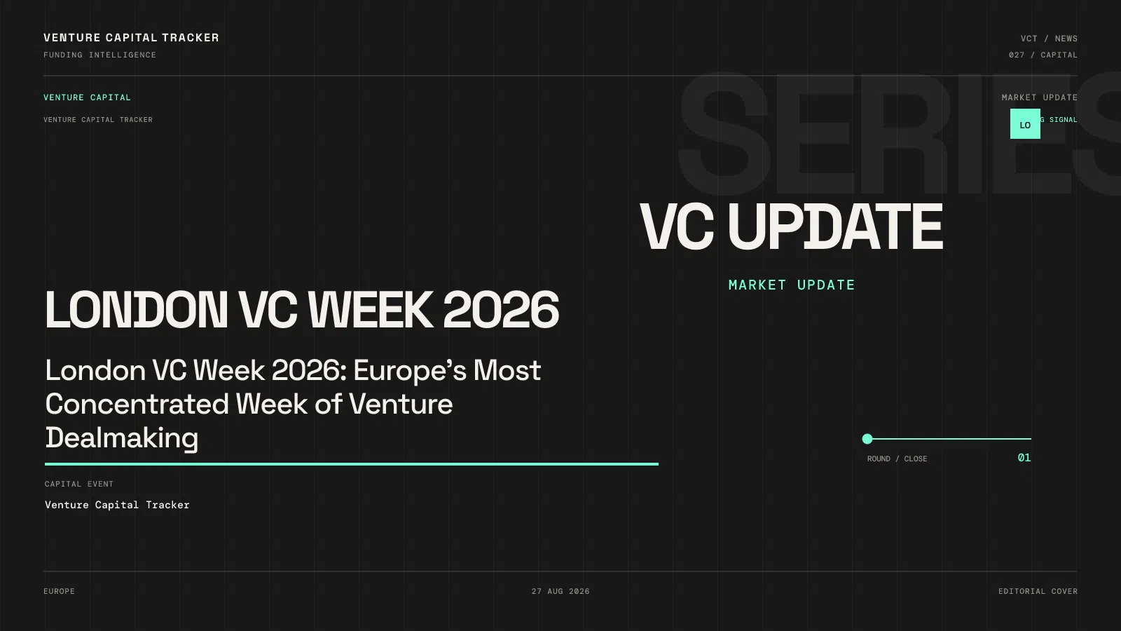 London VC Week 2026: Europe's Most Concentrated Week of Venture Dealmaking