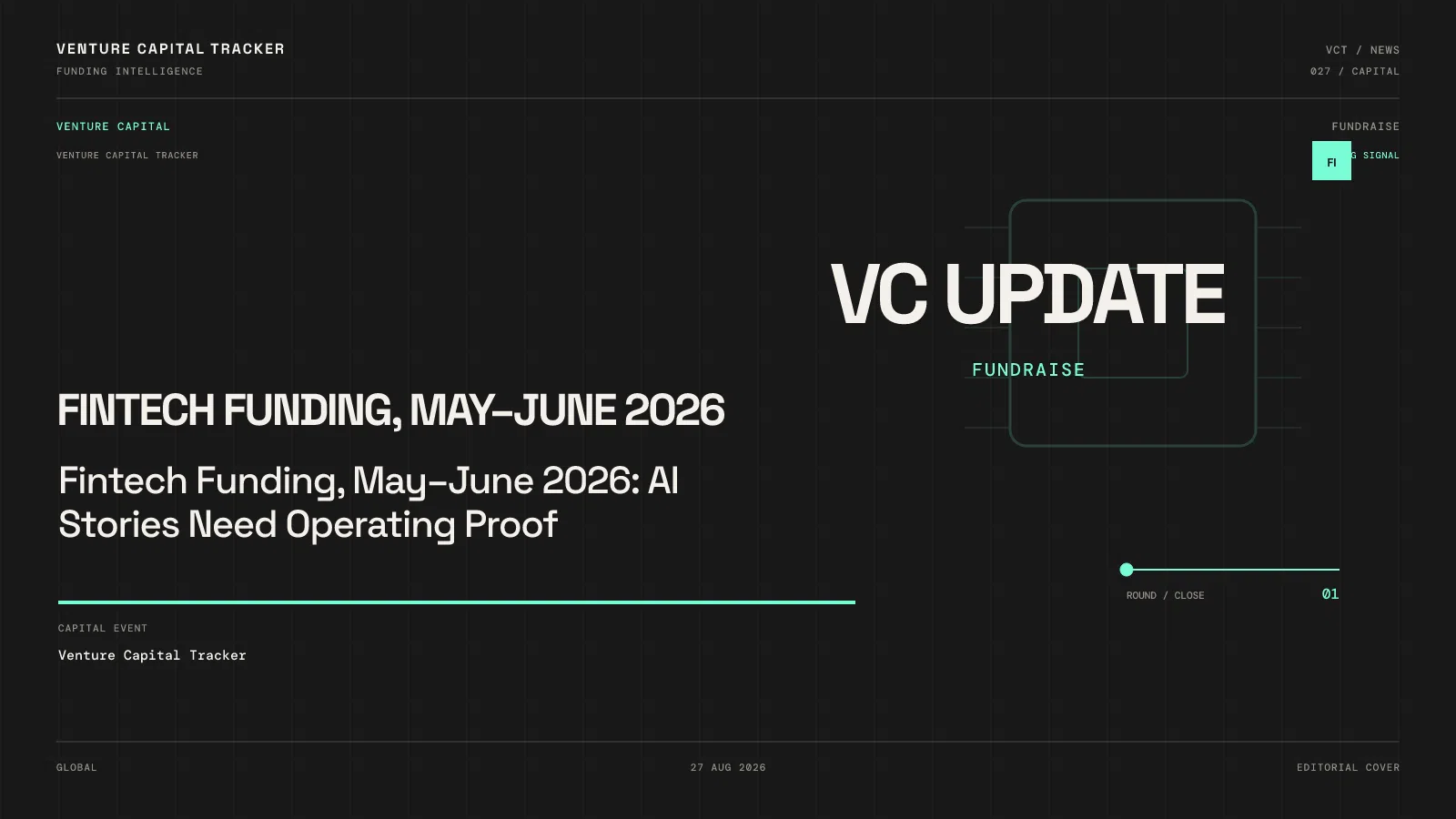 Fintech Funding, May–June 2026: AI Stories Need Operating Proof