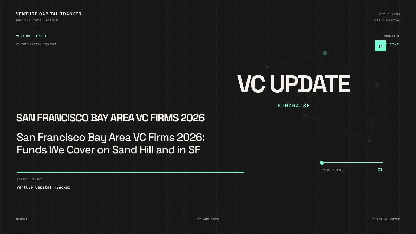 San Francisco Bay Area VC Firms 2026: Funds We Cover on Sand Hill and in SF
