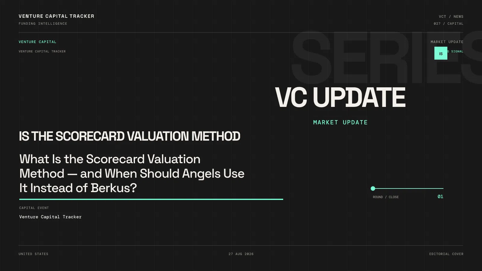 What Is the Scorecard Valuation Method — and When Should Angels Use It Instead of Berkus?
