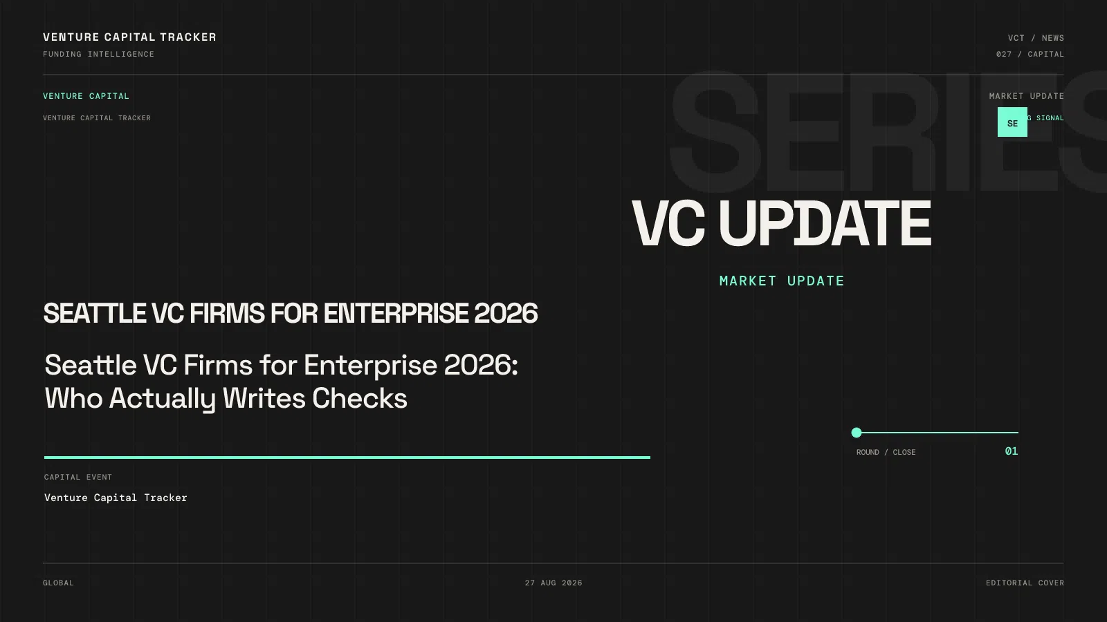 Seattle VC Firms for Enterprise 2026: Who Actually Writes Checks