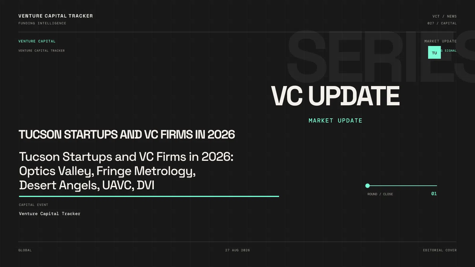 Tucson Startups and VC Firms in 2026: Optics Valley, Fringe Metrology, Desert Angels, UAVC, DVI