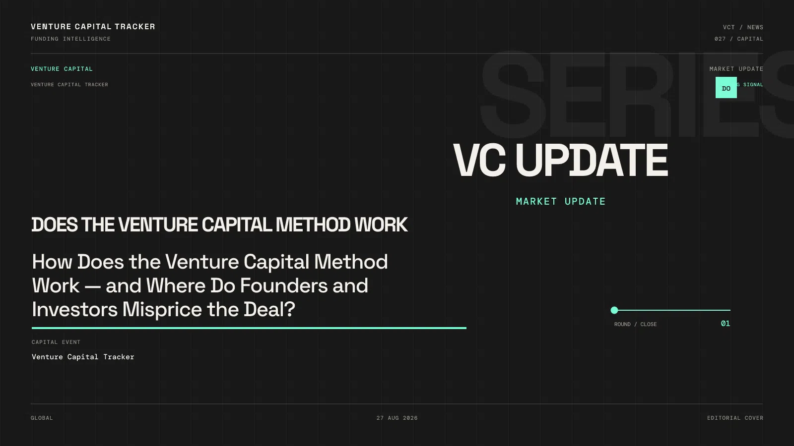 How Does the Venture Capital Method Work — and Where Do Founders and Investors Misprice the Deal?