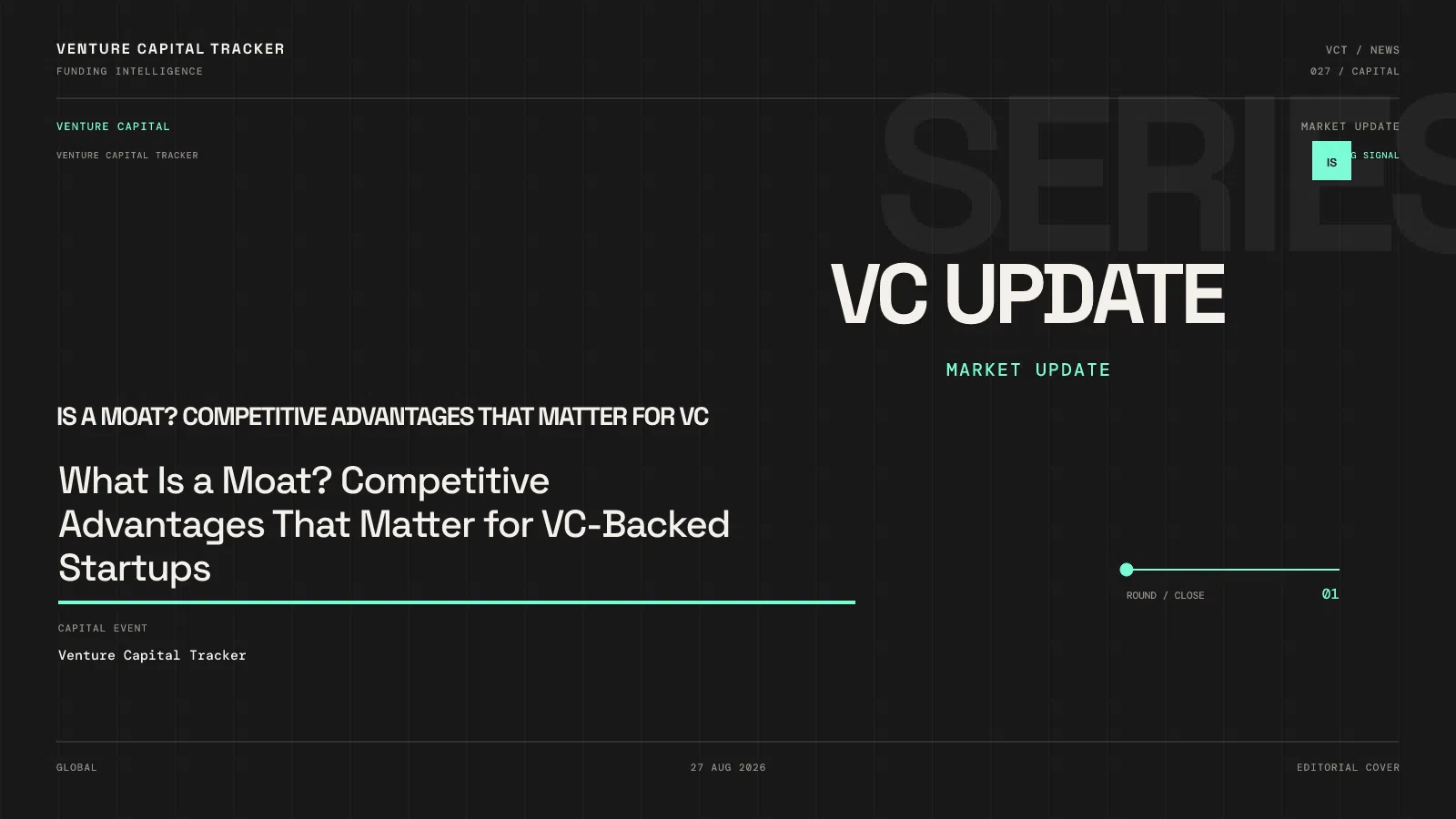 What Is a Moat? Competitive Advantages That Matter for VC-Backed Startups