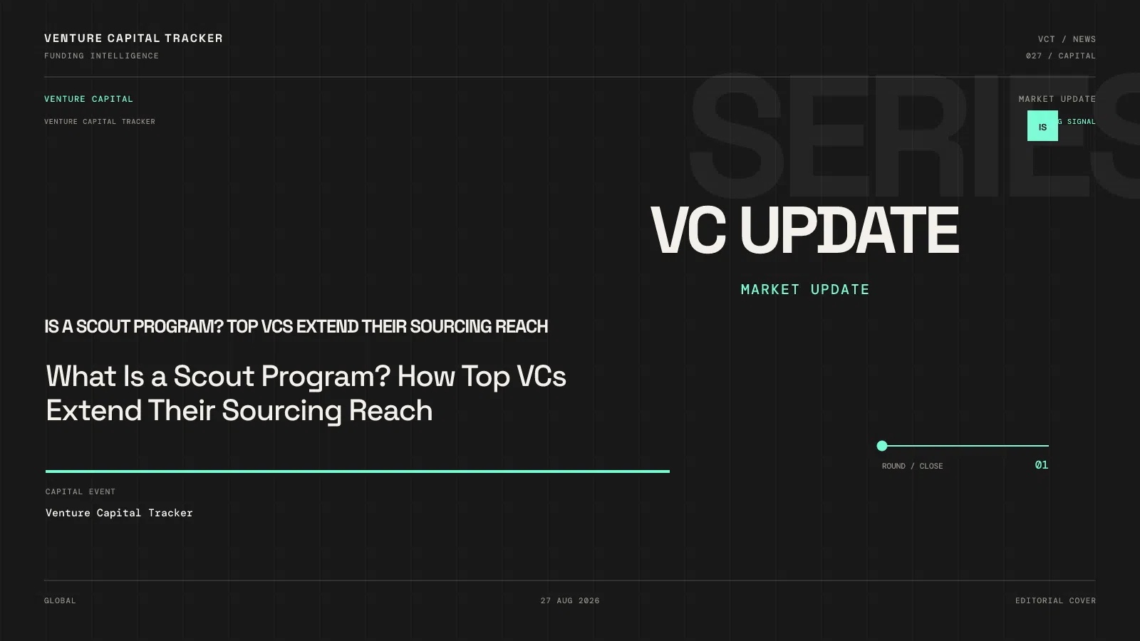 What Is a Scout Program? How Top VCs Extend Their Sourcing Reach