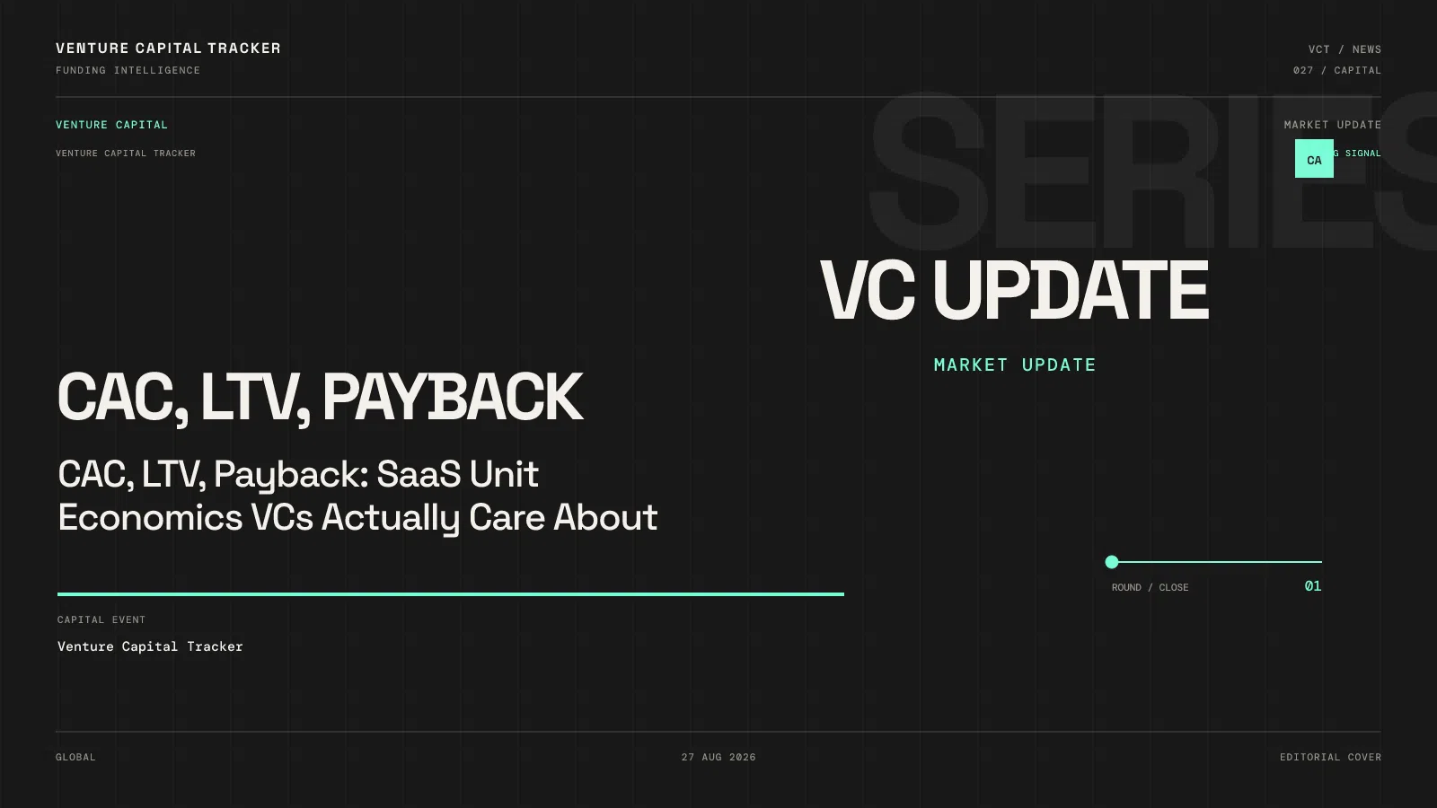 CAC, LTV, Payback: SaaS Unit Economics VCs Actually Care About