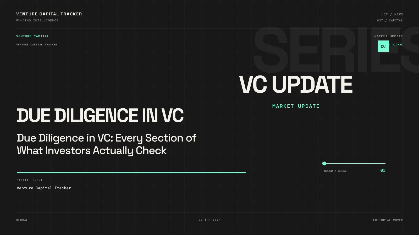 Due Diligence in VC: Every Section of What Investors Actually Check