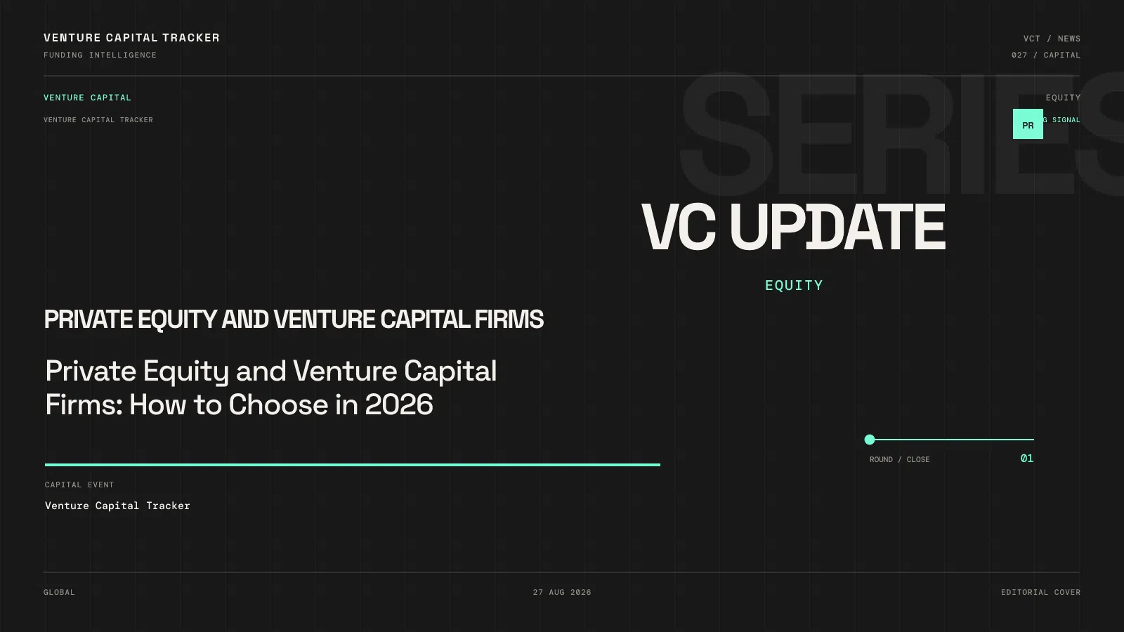 Private Equity and Venture Capital Firms: How to Choose in 2026