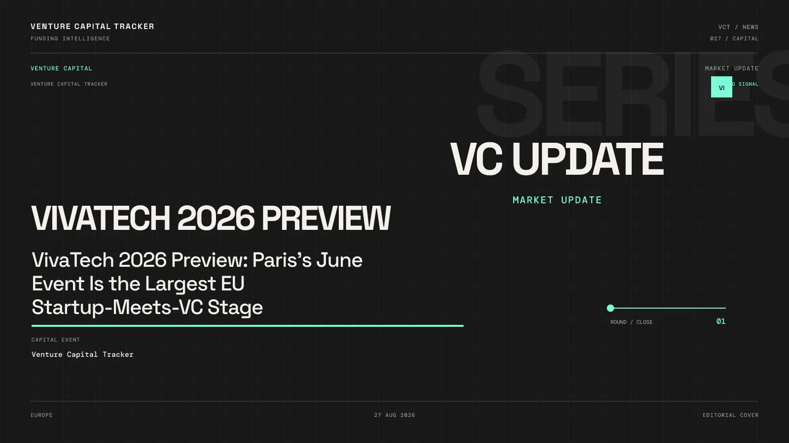 VivaTech 2026 Preview: Paris's June Event Is the Largest EU Startup-Meets-VC Stage