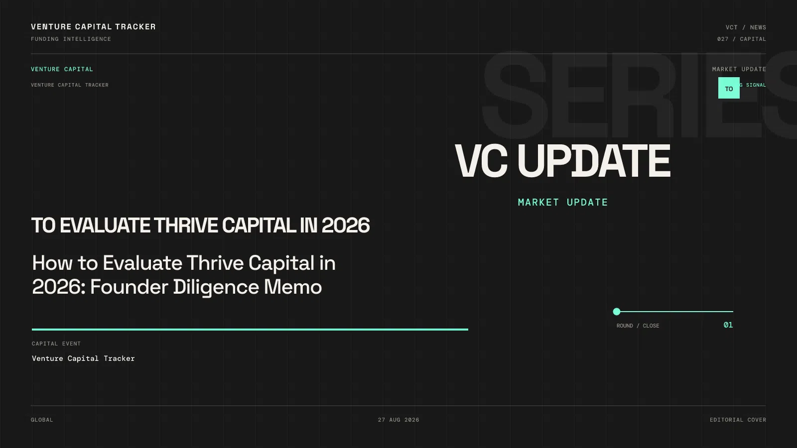 How to Evaluate Thrive Capital in 2026: Founder Diligence Memo