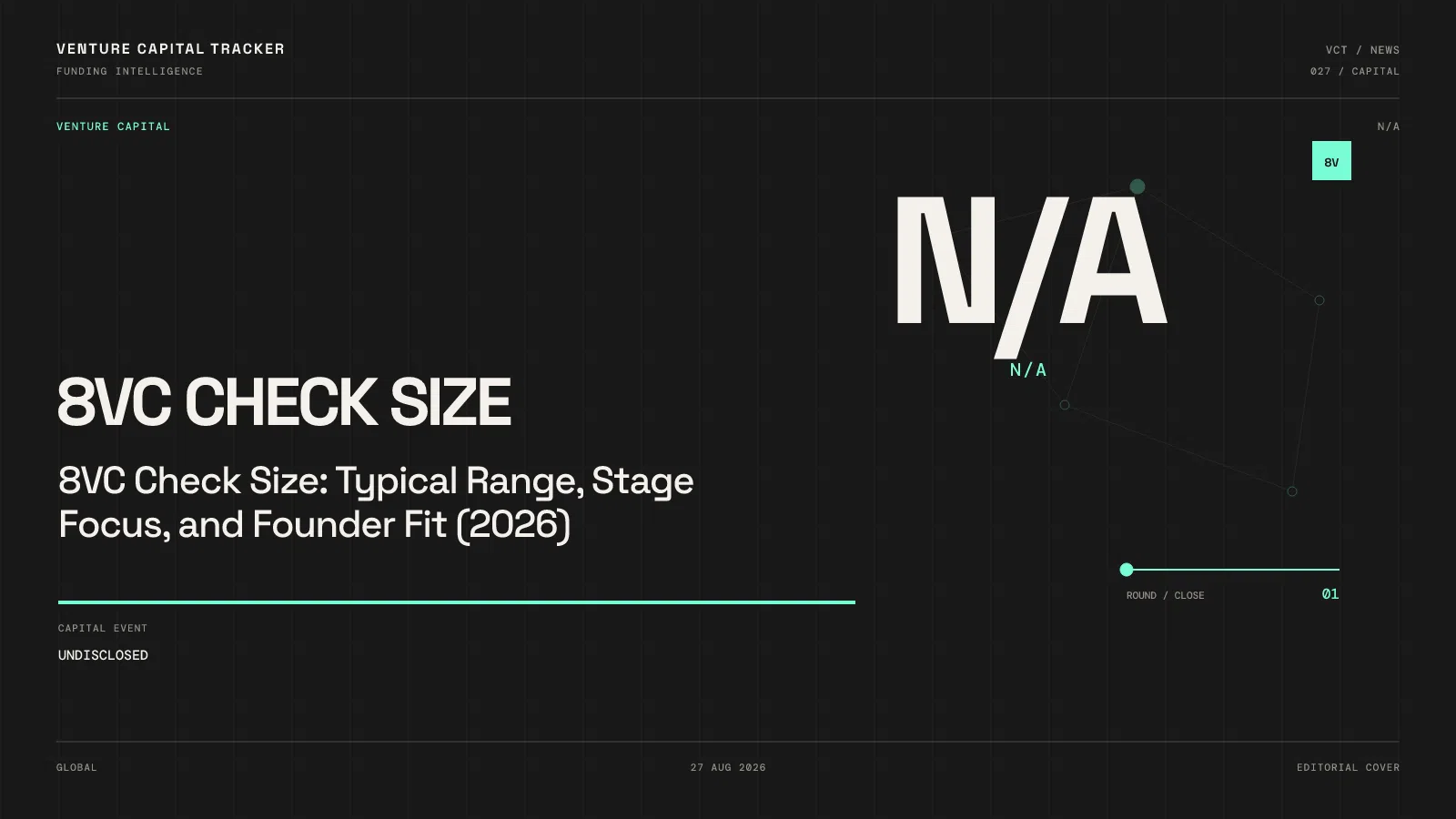 8VC Check Size: Typical Range, Stage Focus, and Founder Fit (2026)