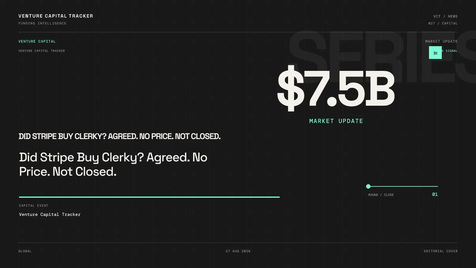 Did Stripe Buy Clerky? Agreed. No Price. Not Closed.