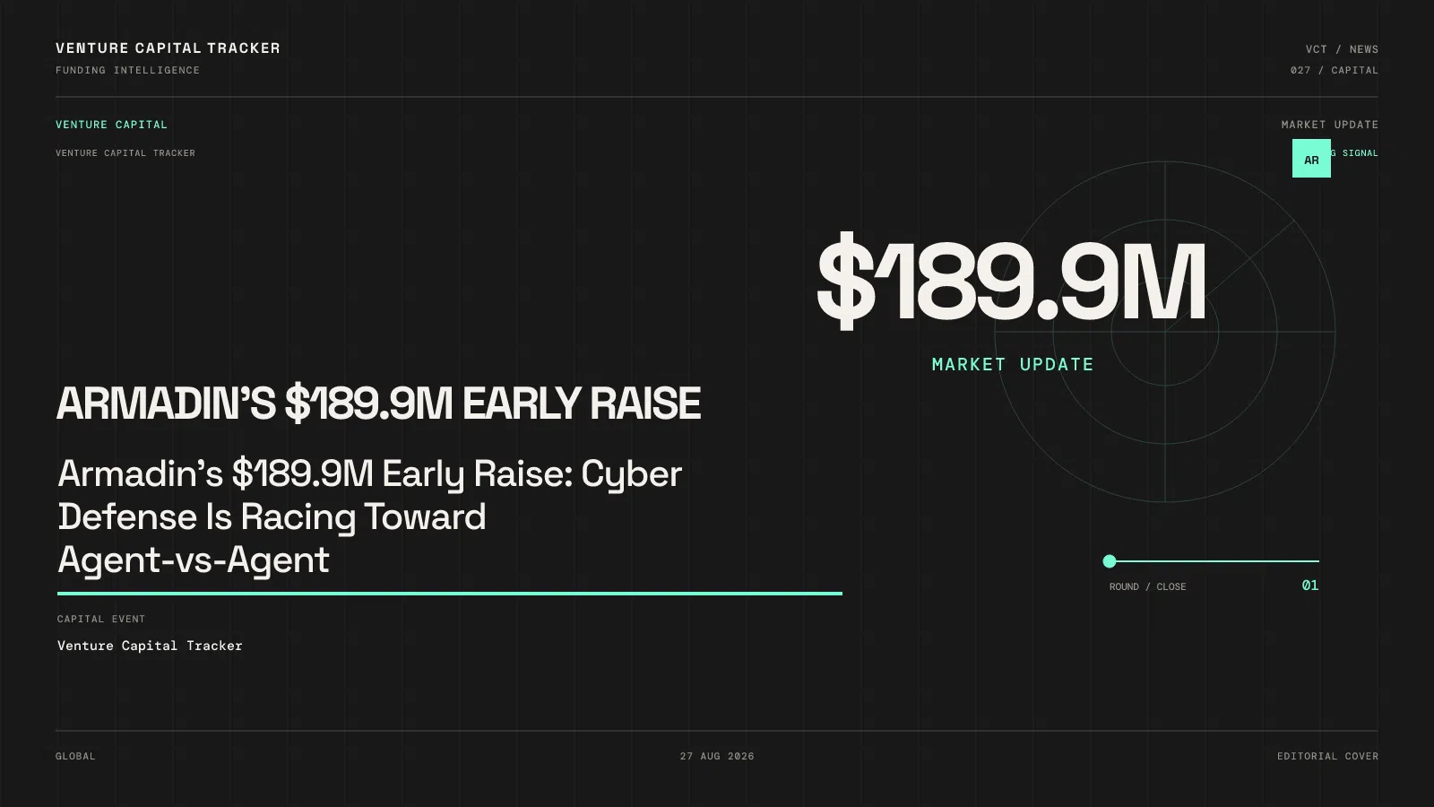 Armadin's $189.9M Early Raise: Cyber Defense Is Racing Toward Agent-vs-Agent