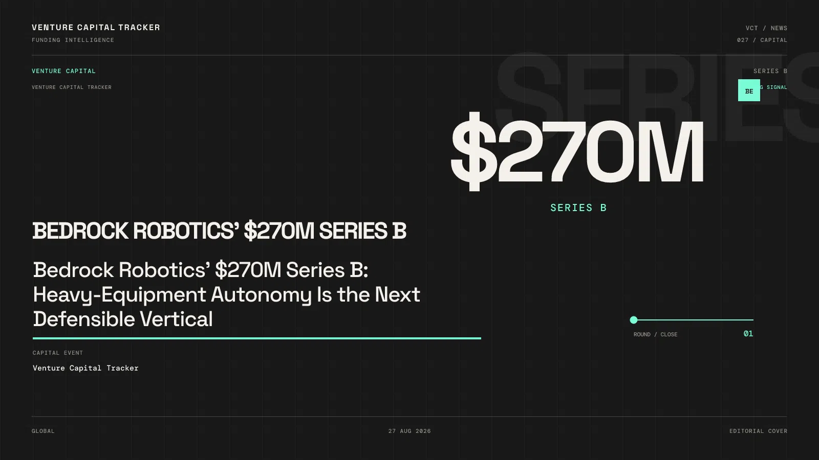 Bedrock Robotics' $270M Series B: Heavy-Equipment Autonomy Is the Next Defensible Vertical