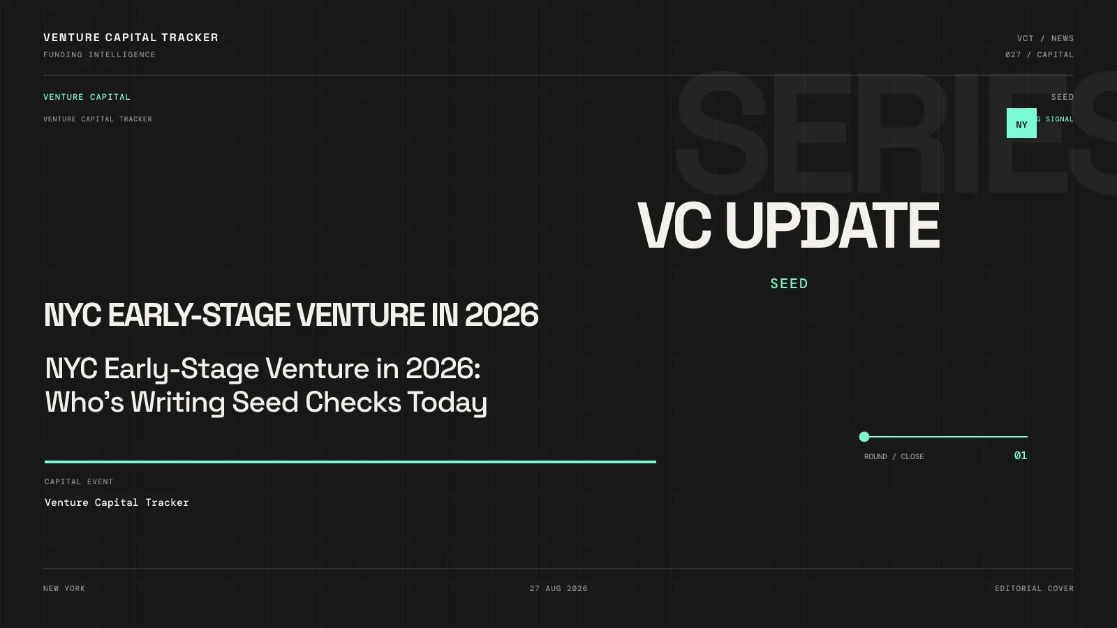 NYC Early-Stage Venture in 2026: Who's Writing Seed Checks Today