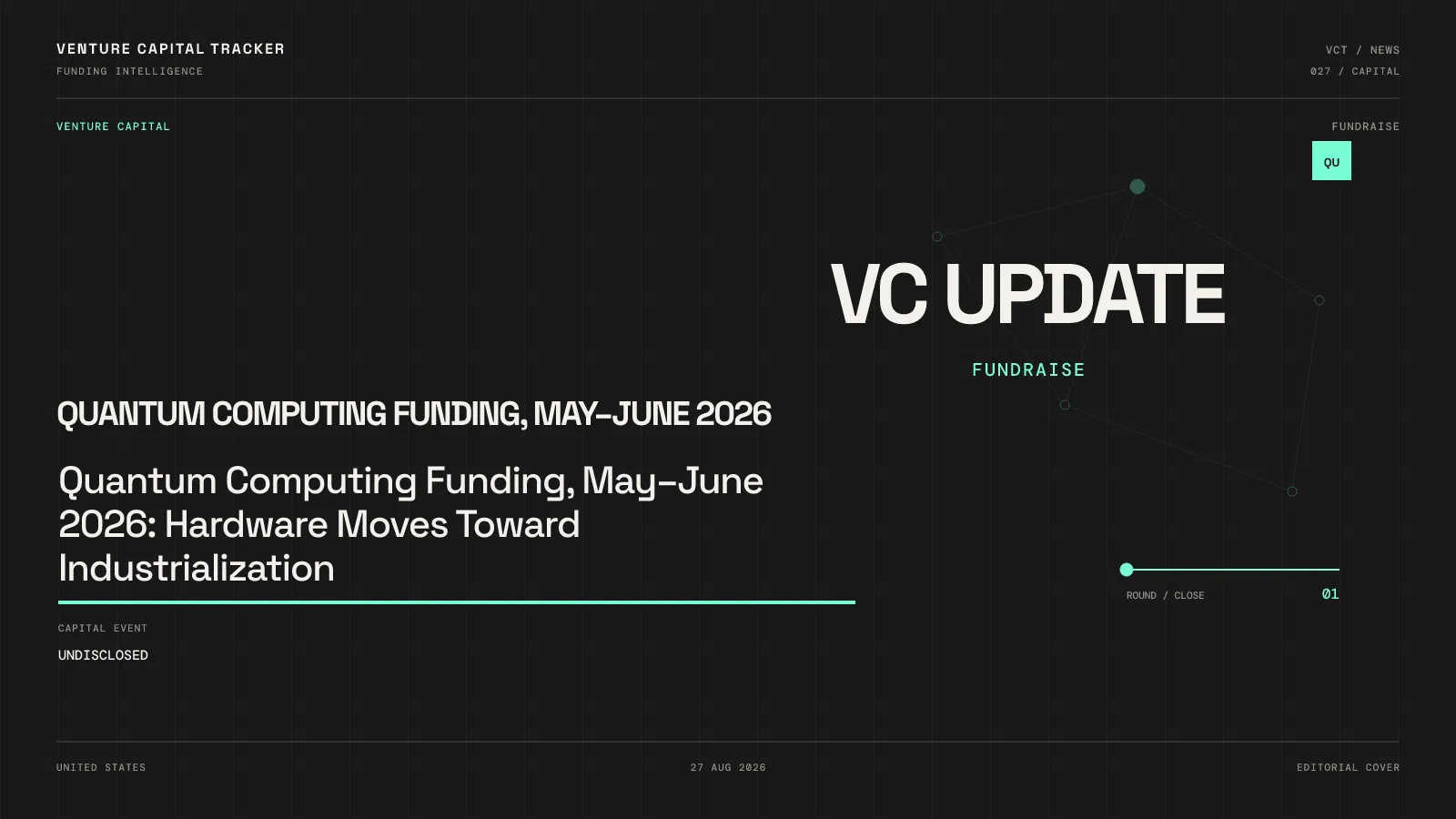 Quantum Computing Funding, May–June 2026: Hardware Moves Toward Industrialization