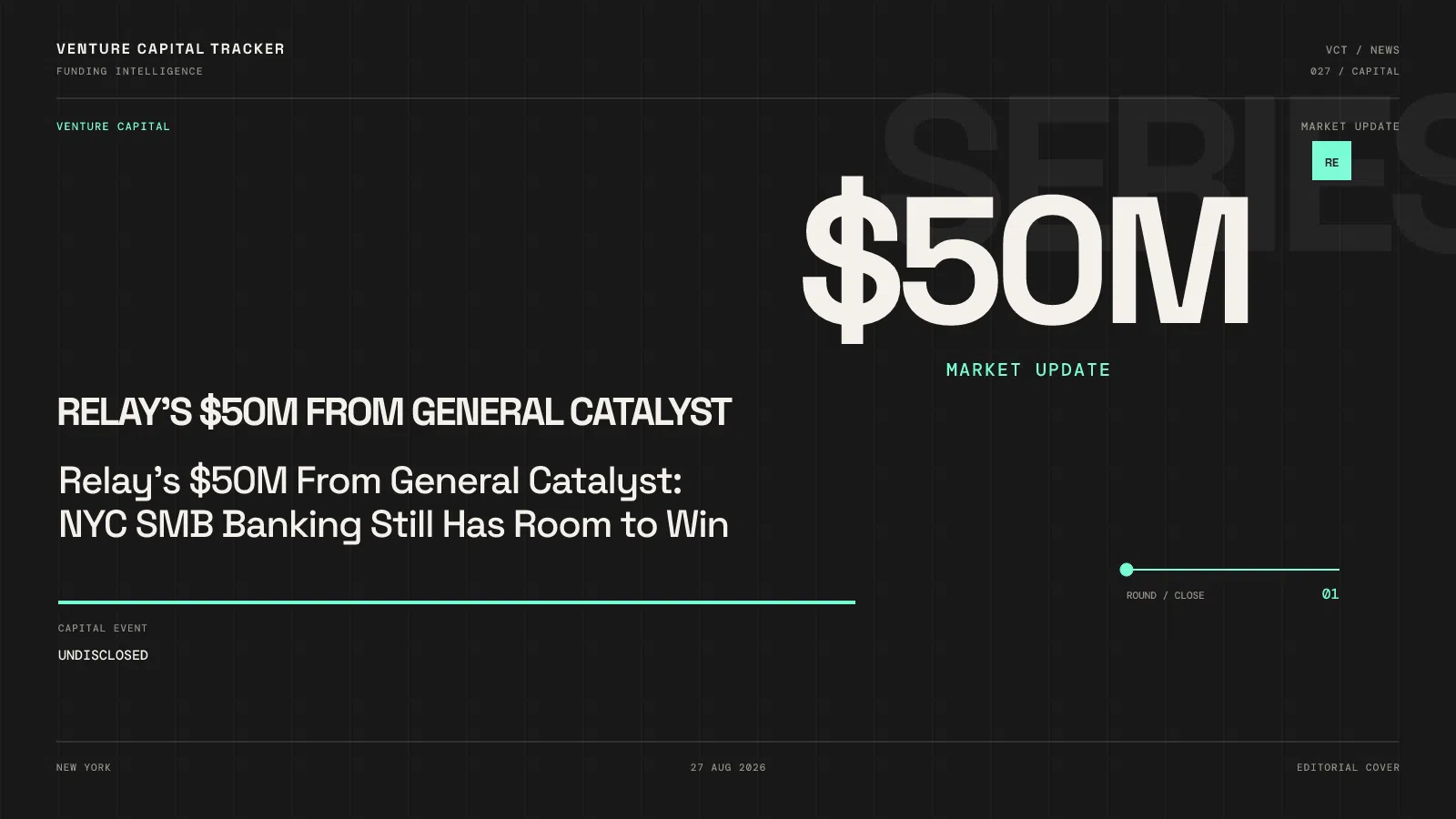 Relay's $50M From General Catalyst: NYC SMB Banking Still Has Room to Win