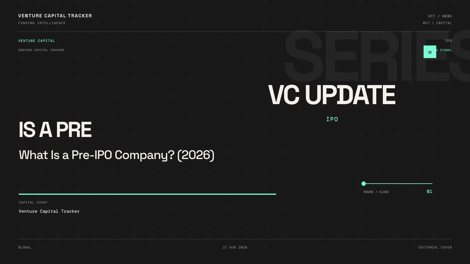 What Is a Pre-IPO Company? (2026)