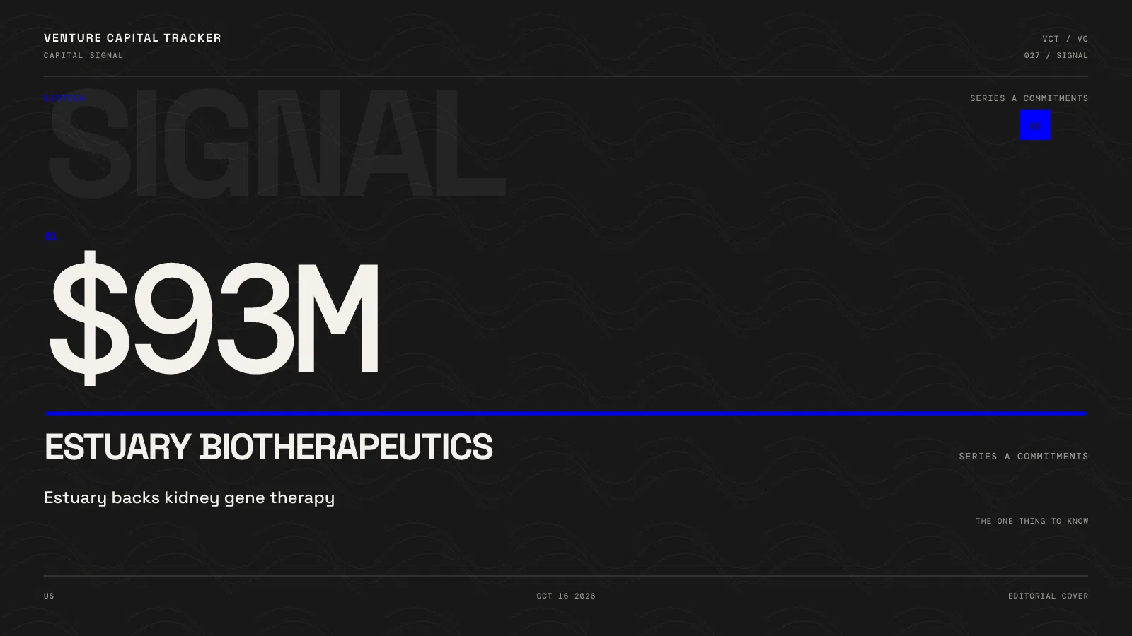 Estuary Biotherapeutics SERIES A COMMITMENTS $93M