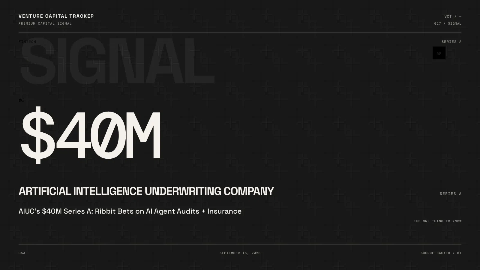 AIUC’s $40M Series A: Ribbit Bets on AI Agent Audits + Insurance